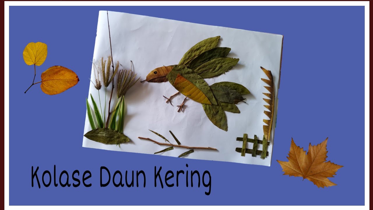 Kumpulan Contoh Gambar Kolase  Bunga Dari  Daun  Kering 