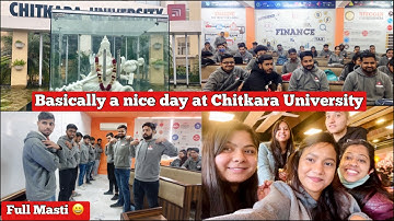 Basically a nice day at Chitkara University 📚