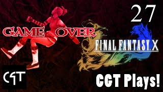 Time to Explore! | CGT Plays Final Fantasy X Part 27