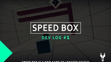 [Game] Speed Box (DevLog #1)