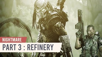 Aliens vs. Predator [Predator Missions] #3 | Refinery (Nightmare)(No Health Shard used)