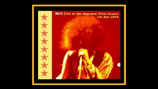MC5 -  Saginaw, Michigan 1970  (Complete Bootleg)