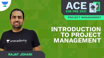 Introduction to Project Management | ACE ESE Prelims 2021 | Project Management | Rajat Johari