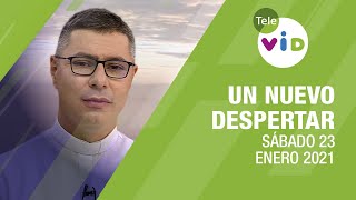Un nuevo despertar 🌄 Sábado 23 de Enero 2021, Padre Carlos Andrés Montoya - Tele VID