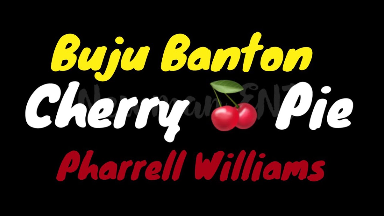 Buju Banton ft Pharrell Williams Cherry Pie (Lyrics Video) YouTube