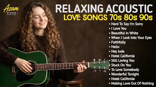 💖 Hard To Say I'm Sorry, I Love You, Beautiful In White 🎸 Best Acoustic Love Songs 70s 80s 90s 💖🌿 screenshot 4