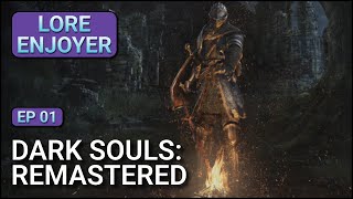 :     | DARK SOULS: REMASTERED | ep 01