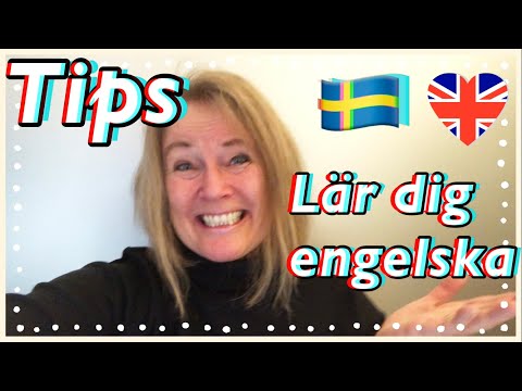 Tips - Hur kan du lära dig engelska? Svenska med Marie