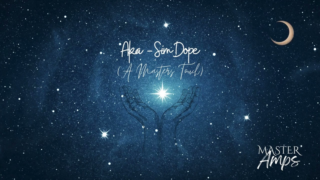 AKA - Sim Dope (A Master's Touch)