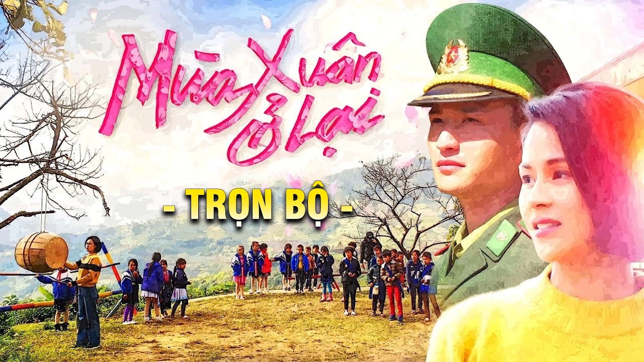 Mùa Xuân Ở Lại - Trọn Bộ | Phim Truyền Hình Việt Nam Trên VTV Giờ Vàng | Huỳnh Anh, Lương Thu Trang