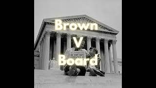 Brown vs The Board of Education of Topeka Profile