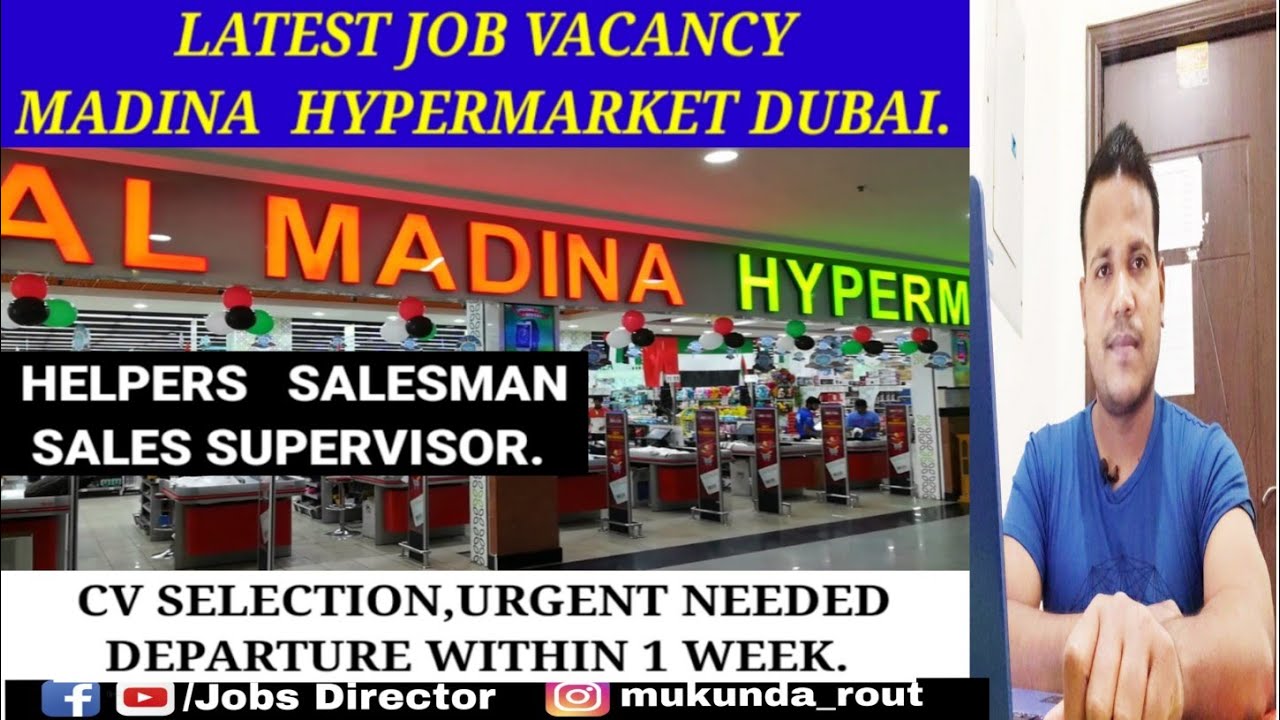 Al Madina Hypermarket Dubai job vacancy November 2020 Dubai helper jobs salesman