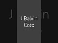 J Balvin Coto