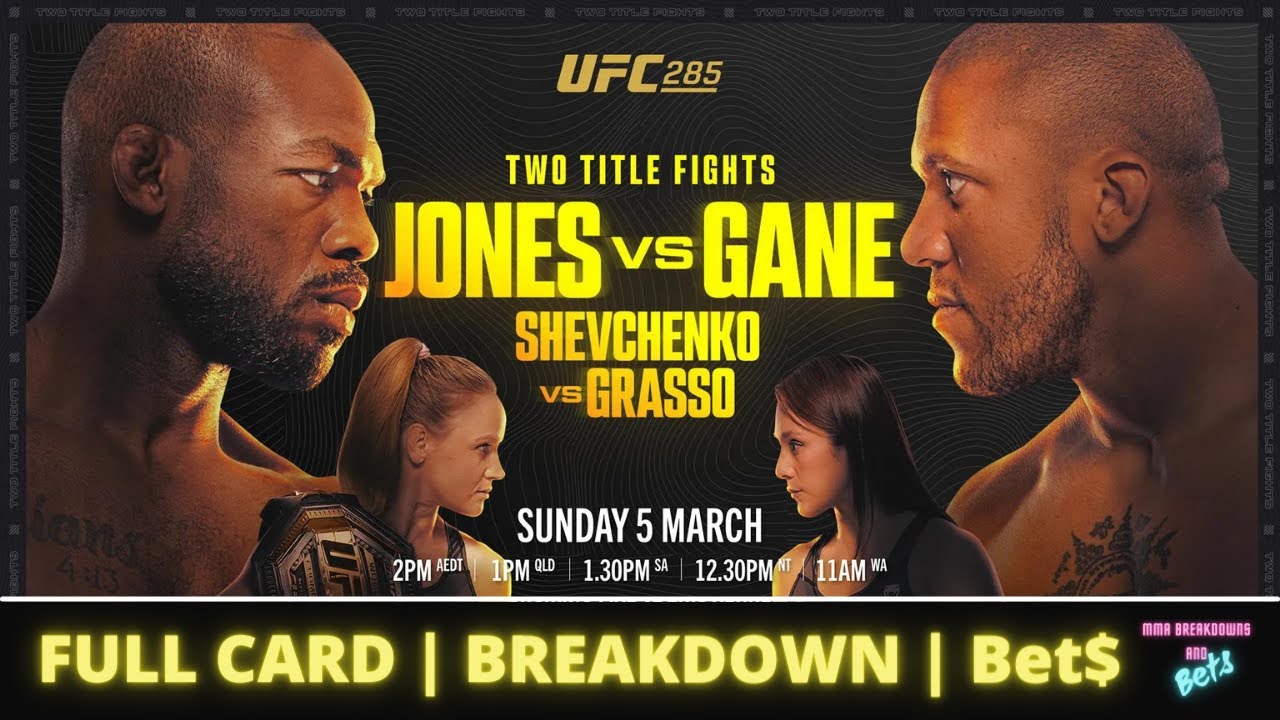 UFC 285 Jon Jones vs Ciryl Gane Full Card Breakdowns Bets Predictions