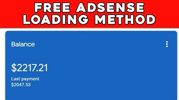 FREE Adsense Loading Trick 1000$ | Adsense Loading Kaise kare 100% safe | adsense loading