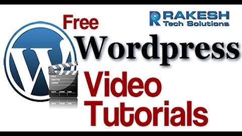 WordPress Tutorials For Beginners 2017 - 18 | Rakesh Tech Solutions