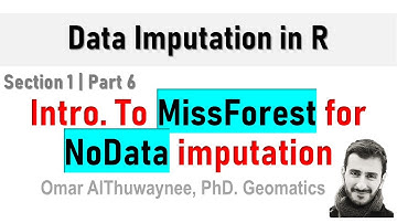 Intro. to MissForest Technique for NoData imputation | Data Imputation in R part 1.6
