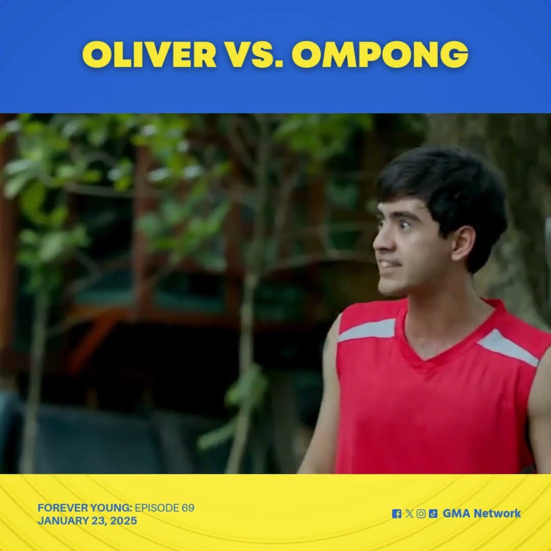 Forever Young: Oliver versus Ompong! (Episode 69)