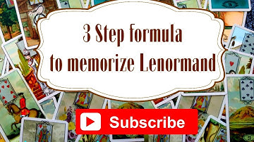 Episode 3 | 3 Step formula to memorize Lenormand | Lenormand 101