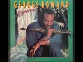 George Howard - Love Will Conquer All