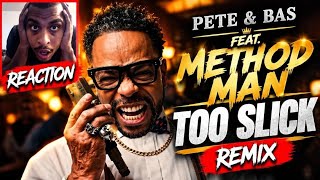 Pete & Bas feat. Method Man - Too Slick (Remix) REACTION 