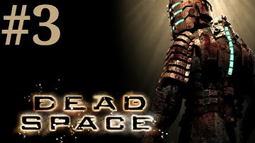 Dead Space: Chapter 2 Intensive Care 1/2 Walkthrough/Playthrough part 3 [No Commentary]