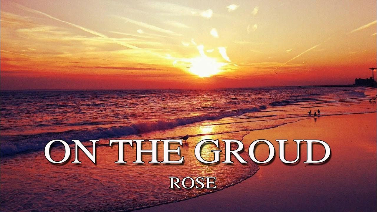 [HOUR. 1시간] 로제 (ROSÉ) On The Ground / 가사 / 1 hour loop YouTube