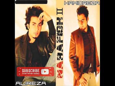 ALiREZA Hamidreza Gharibeh علیرضا حمیدرضا آهنگ غریبه 