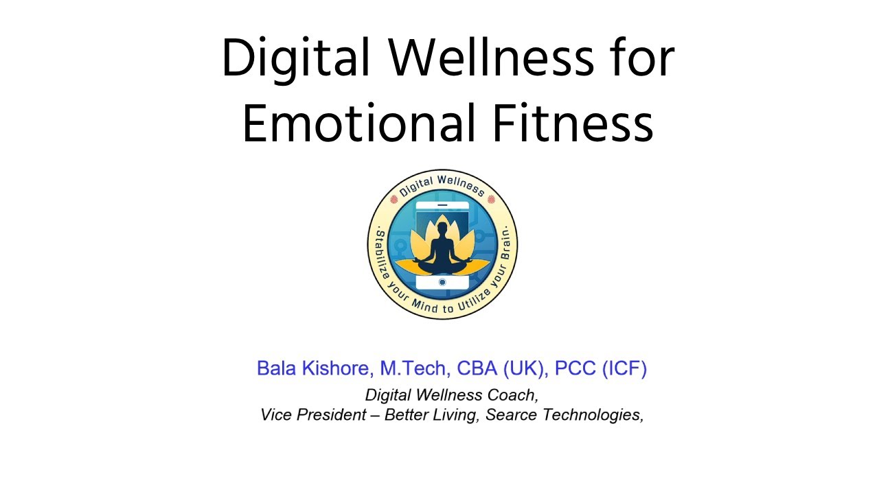 For BK - Digital Wellness for Emotional Fitness