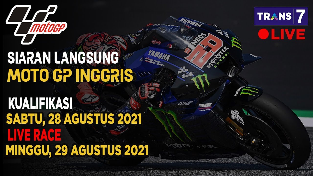 JADWAL SIARAN LANGSUNG MOTO GP MINGGU INI GP INGGRIS SERI 12 2021 LIVE ...