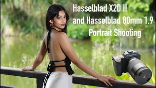 Download Lagu Hasselblad 80mm 1.9 and Hasselblad X2D II Portrait Shooting MP3