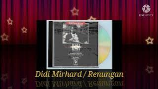 Didi Mirhard / Renungan (Digitally Remastered Audio / 1991)