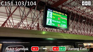 [Retired][BR319 MOTOR!!][SMRT] KHI C151 ~ 103/104 NS3 Bukit Gombak→ NS1 Jurong East