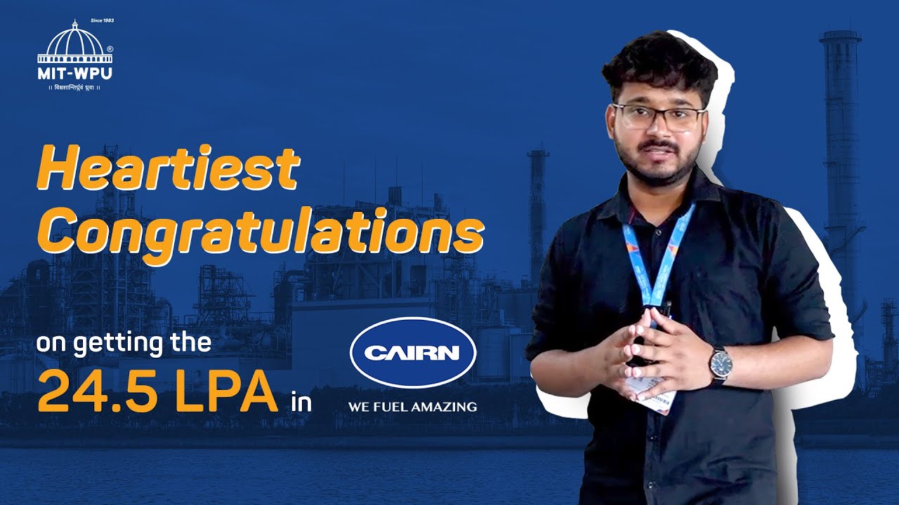 From MIT-WPU to Cairn Oil & Gas: Mayank's Success Story
