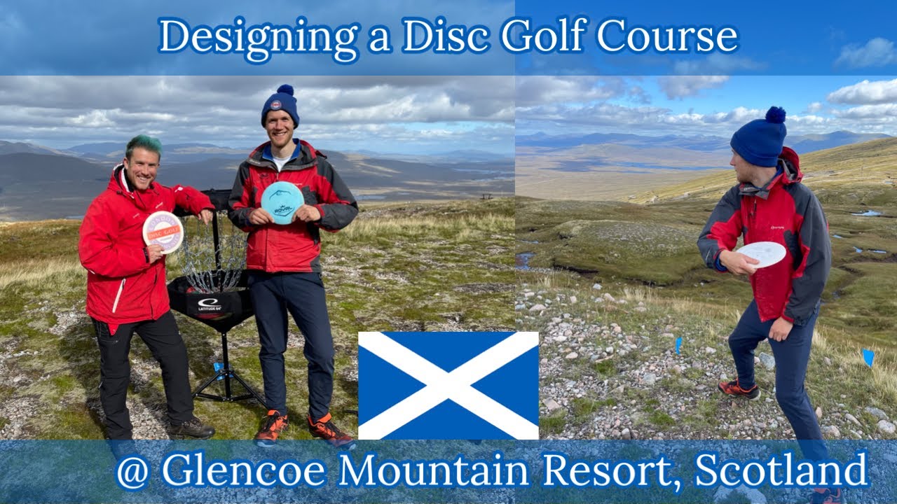 Designing a Disc Golf Course in Scotland Glencoe Mountain Resort