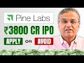 PINE LABS IPO: Should You Invest? | IPO Adda