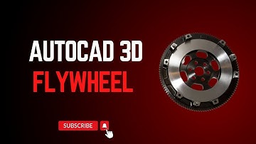 Flywheel in AutoCAD 3D