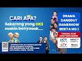 Sekarang yang OKE makin banyak,  Drama, Dangdut, Games hingga beritaDan ada kejutan jutaan rupiah!