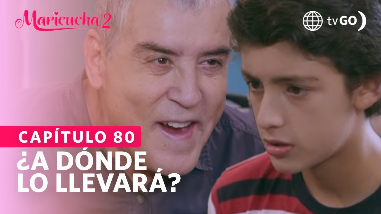 Maricucha 2: ¿Luchito está secuestrado por su padre? (Capítulo n° 80)