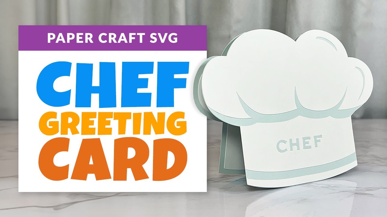 Chef Hat Greeting Card Cut File | DIY Foodie Birthday Card | Culinary Card SVG