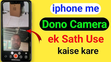 How to use back and front camera at the same time on iPhone | How to use both cameras simultaneou...