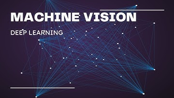 MACHINE VISION