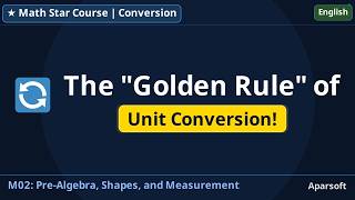 ⭐ Math Star Beginner | M02 Topic 4 | Never Fail Unit Conversions Again (Multiply or Divide?)