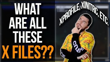 Xinitrc, Xprofile And More, What Do They All Do
