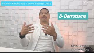 Como se libertar das barreiras Emocionais 