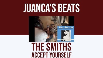 The Smiths - Accept Yourself - Drum Cover/Cover de Batería