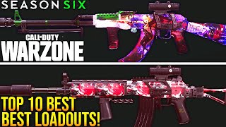 Call Of Duty WARZONE: TOP 10 BEST LOADOUTS For SEASON 6! (WARZONE Best Setups)