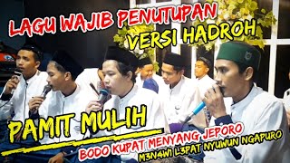 PAMIT MULIH VERSI HADROH BAHASA JAWA