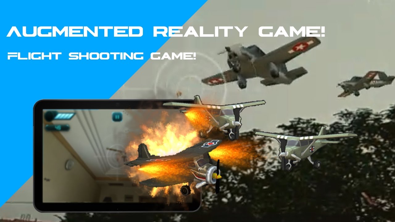 Shooting Flight Game - Augmented Reality Game