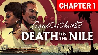 Agatha Christie - Death on the Nile: Chapter 1 - The Imperial Nile Hotel | Full Game